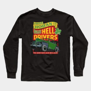 Irish Hell drivers Long Sleeve T-Shirt